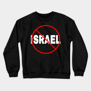 🚫Israel - White - Front Crewneck Sweatshirt